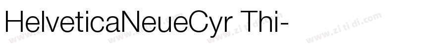 HelveticaNeueCyr Thi字体转换